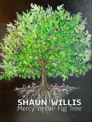 cover image of Mercy in the Fig Tree